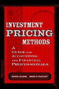 Investment Pricing Methods: A Guide for Accounting and Financial Professionals