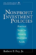 Nonprofit Investment Policies Practical Steps for Growing Charitable Funds Afp Wiley Fund Development Series
