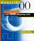 Managing 00 :surviving the year 2000 computing crisis