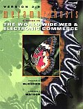 Metamorphosis A Guide to the World Wide Web & Electronic Commerce Version 2.0