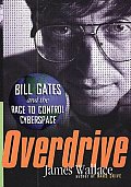 Overdrive Bill Gates & The Race To Contr