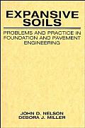 Expansive Soils: Problems and Practice in Foundation and Pavement Engineering