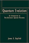 Quantum Evolution An Introduction To Time Depen