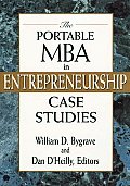 The Portable MBA in Entrepreneurship Case Studies