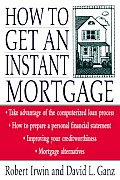 How To Get An Instant Mortgage