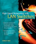 High Speed Networking With Lan Switches
