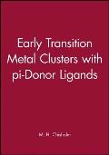 Early Transition Metal Clusters with Pi-Donor Ligands