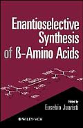 Enantioselective Synthesis Of B Amino Ac