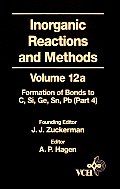 Inorganic Reactions and Methods, the Formation of Bonds to Elements of Group Ivb (C, Si, Ge, Sn, Pb) (Part 4)