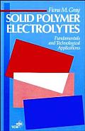 Solid Polymer Electrolytes: Fundamentals and Technological Applications