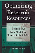 Optimizing Reservoir Resources: Including a New Model for Reservoir Reliability
