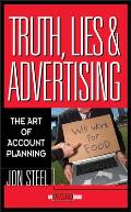 Truth Lies & Advertising The Art of Account Planning