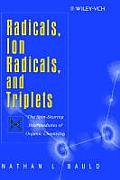 Radicals, Ion Radicals, and Triplets: The Spin-Bearing Intermediates of Organic Chemistry
