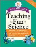 Janice Vancleave's Teaching the Fun of Science