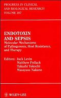 Endotoxin and Sepsis: Molecular Mechanisms of Pathogenesis, Host Resistance, and Therapy