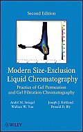 Modern Size-Exclusion Liquid Chromatography: Practice of Gel Permeation and Gel Filtration Chromatography
