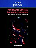 Microscale General Chemistry Laboratory: With Selected Macroscale Experiments