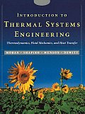 Introduction to Thermal Systems Engineering: Thermodynamics, Fluid Mechanics, and Heat Transfer [With CDROM]