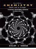 Student Solutions Manual to Accompany Chemistry: Matter and Its Changes, 4th Edition