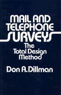 Mail & Telephone Surveys The Total Desig