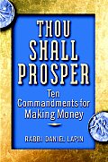 Thou Shall Prosper Ten Commandments for Making Money