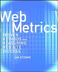 Web Metrics Proven Methods for Measuring Web Site Success