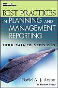 Best Practices in Planning and Management Reporting (Wiley Best Practices)