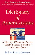 Dictionary Of Americanisms A Glossary Of Words