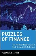 Puzzles of Finance: Six Practical Problems and Their Remarkable Solutions