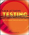 Hack Attacks Testing How to Conduct Your Own Security Audit With CDROM