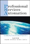 Professional Services Automation: Optimizing Project and Service Oriented Organizations