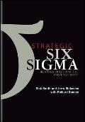 Strategic Six SIGMA Best Practices from the Executive Suite