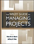 The Wiley Guide to Managing Projects