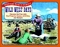 Wild West Days Discover the Past with Fun Projects Games Activities & Recipes