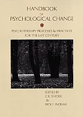 Handbook of Psychological Change: Psychotherapy Processes & Practices for the 21st Century