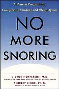 No More Snoring: A Proven Program for Conquering Snoring and Sleep Apnea