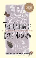 Calling of Katie Makanya A Memoir of South Africa