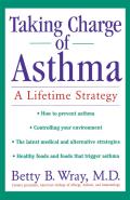Taking Charge Of Asthma A Lifetime Str