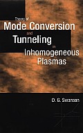 Theory Of Mode Conversion & Tunnelling I