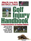 Golf Injury Handbook Professional Advice for Amateur Athletes