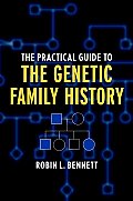 Practical Guide To The Genetic Family History