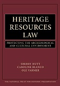 Heritage Resources Law: Protecting the Archeological and Cultural Environment