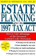 State Planning After The 1997 Tax Act