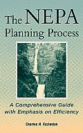Nepa Planning Process A Comprehensive Guide with Emphasis on Efficiency