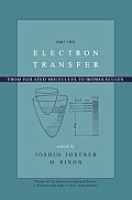Electron Transfer: From Isolated Molecules to Biomolecules, Volume 107, Part 2
