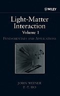 Light-Matter Interaction: Fundamentals and Applications