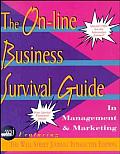 The On-Line Business Survival Guide in Management & Marketing Featuring the Wall Street Journal Interact