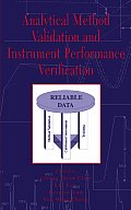 Analytical Method Validation and Instrument Performance Verification