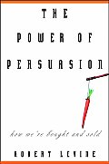 Power Of Persuasion How Were Bought & So