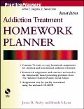 Addiction Treatment Homework Planner with CDROM (Practice Planners)